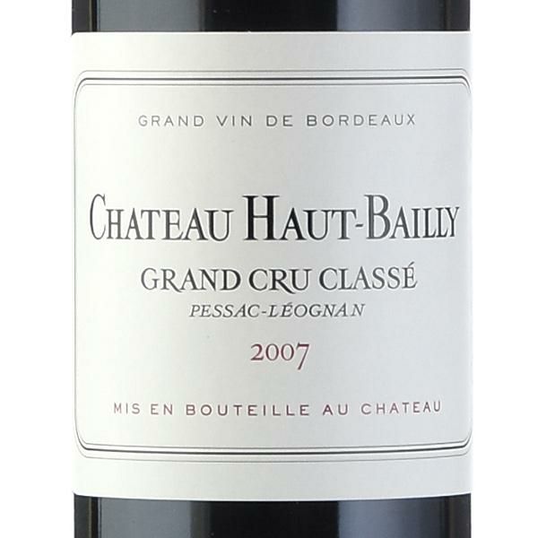 シャトー オー バイィ 2007 Chateau Haut-bailly フランス 