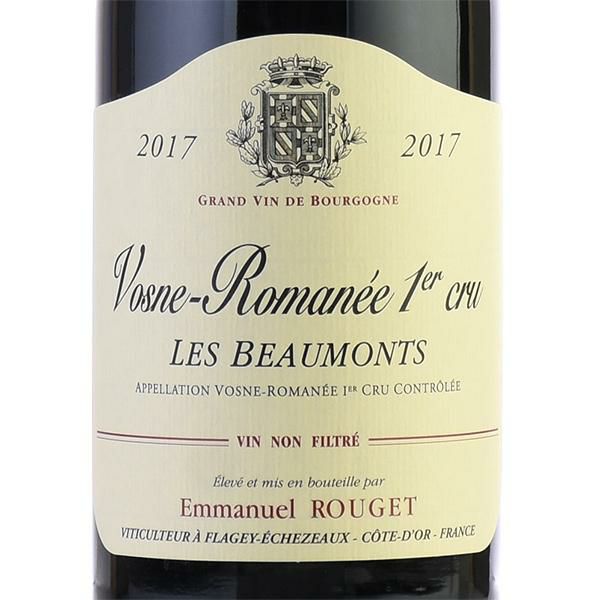 エマニュエル ルジェ ヴォーヌ ロマネ プルミエ クリュ レ ボーモン 2017 ヴォーヌロマネ Emmanuel Rouget Vosne  Romanee les Beaumonts フランス ブルゴーニュ 赤ワイン