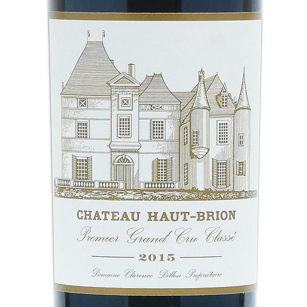 シャトー オー ブリオン 2015 オーブリオン Chateau Haut-Brion フランス ボルドー 赤ワイン