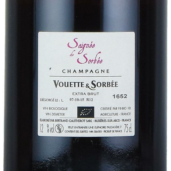 ヴェット エ ソルベ キュヴェ セニエ ド ソルベ 2012 Vouette et Sorbee Cuvee Saignee de Sorbee  フランス シャンパン シャンパーニュ 新入荷