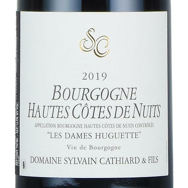 シルヴァン カティアール ブルゴーニュ オート コート ド ニュイ レ ダム ユゲット 2019 Sylvain Cathiard Bourgogne  Hautes Cotes de Nuits Rouge Les Dames Huguette フランス ブルゴーニュ 赤ワイン