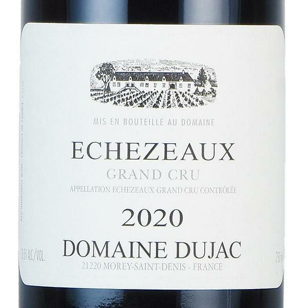 ドメーヌ　デュジャック　エシェゾー　2020 デュジャック エシェゾー グラン クリュ 2020 Dujac Echezeaux